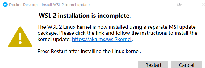 安装Docker Desktop报错WSL 2 installation is incomplete