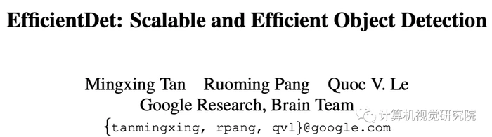 EfficientDet框架详解 | 目前最高最快最小模型，可扩缩且高效的目标检测（附源码下载）